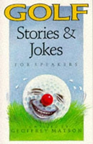 Beispielbild fr Golf Stories for Speakers (Foulsham Know How) zum Verkauf von Reuseabook