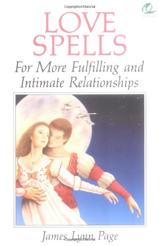 Imagen de archivo de Love Spells for More Fulfilling & Intimate Relationships a la venta por ThriftBooks-Dallas
