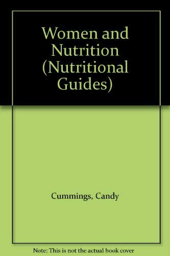 Stock image for Women and Nutrition (Nutritional Guides) for sale by AwesomeBooks