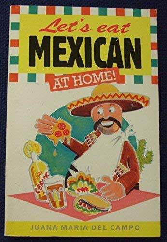 Beispielbild fr Lets Eat Mexican zum Verkauf von Reuseabook