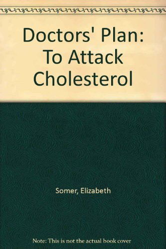 9780572017972: Doctors' Plan: To Attack Cholesterol