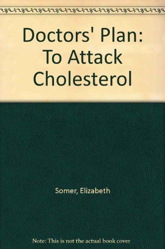 Stock image for Doctors' Plan: To Attack Cholesterol for sale by AwesomeBooks