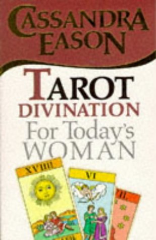 Tarot Divination for Today's Woman (9780572018122) by Eason, Cassandra
