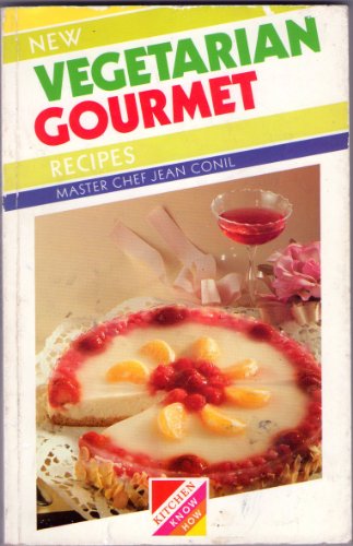Imagen de archivo de New Vegetarian Gourmet Recipes (Kitchen know-how series) a la venta por Goldstone Books