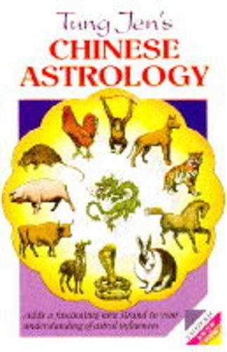 Stock image for Tung Jen's Chinese Astrology for sale by Wonder Book