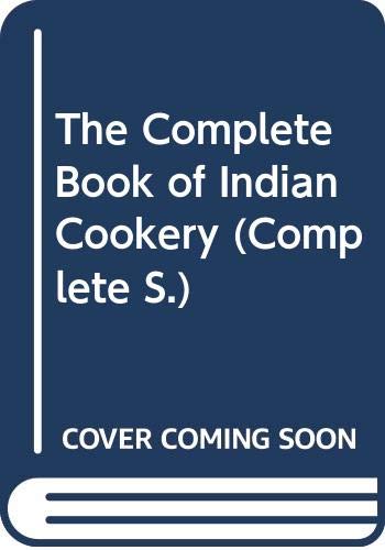 Imagen de archivo de The Complete Book of Indian Cooking (Complete S.) a la venta por WorldofBooks
