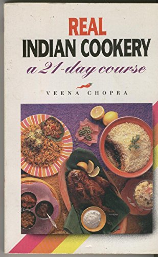 Stock image for Real Indian Cookery: A 21- Day Course for sale by FLOYDLYNX