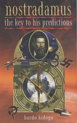 Stock image for The Key to the Predictions of Nostradamus (Foulsham know how) for sale by WorldofBooks