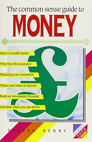 Stock image for The Common Sense Guide to Money (Family Finance) for sale by AwesomeBooks