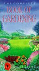 Beispielbild fr The Complete Book of Gardening zum Verkauf von WorldofBooks