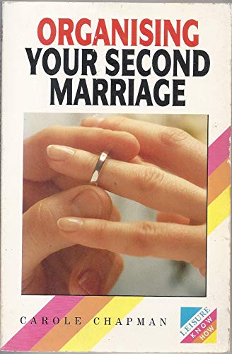Beispielbild fr Organising Your Second Marriage (Know how) zum Verkauf von WorldofBooks