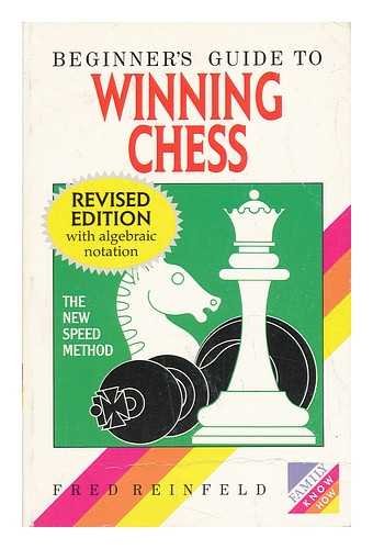 Imagen de archivo de Beginner's Guide to Winning Chess (Family Know How) a la venta por Half Price Books Inc.