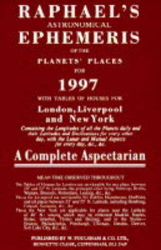 Stock image for Raphael's Astronomical Ephemeris of the Planets' Places 1997 for sale by WorldofBooks