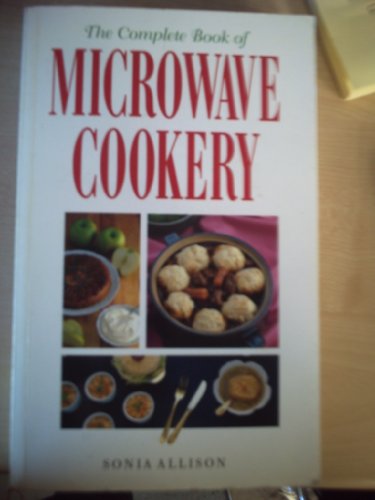 Stock image for The Complete Book of Microwave Cookery for sale by Wonder Book