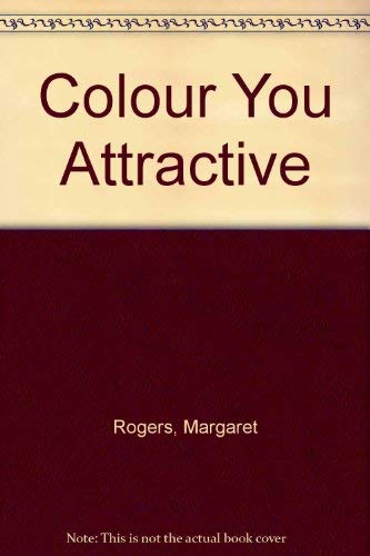 Colour You Attractive (9780572021481) by Buscher, Christina