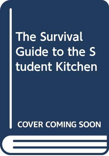 Beispielbild fr The Survival Guide to the Student Kitchen zum Verkauf von medimops