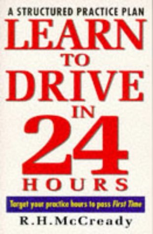 Beispielbild fr Learn to Drive in 24 Hours zum Verkauf von Reuseabook