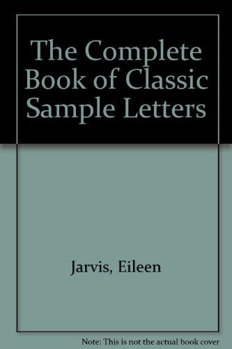 The Complete Book of Classic Sample Letters (9780572022624) by [???]