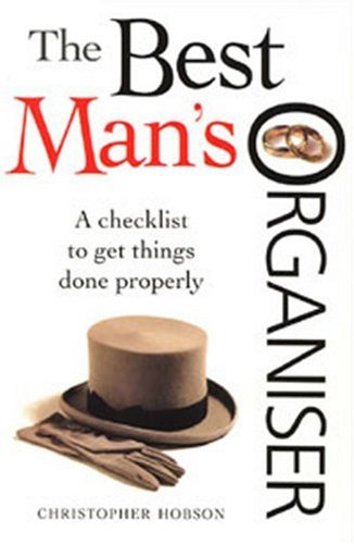 Beispielbild fr The Best Man's Organiser (Getting it right) zum Verkauf von AwesomeBooks