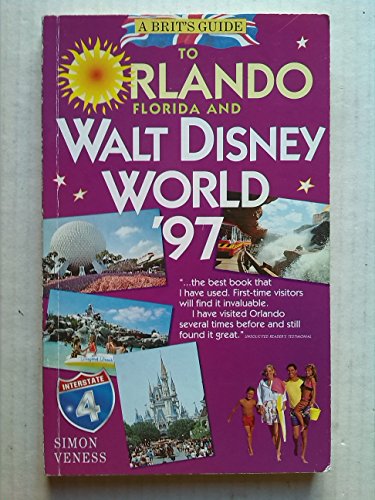 Stock image for A Brit's Guide to Orlando and Walt Disney World 1997 for sale by AwesomeBooks