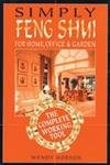 Beispielbild fr Simply Feng Shui : For Home, Office and Garden zum Verkauf von Better World Books