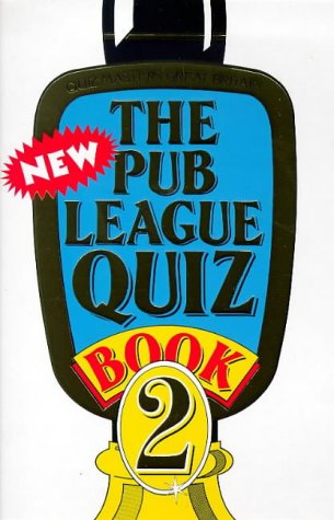 Stock image for NEW PUB LEAGUE QUIZ TWO: No.2 (The New Pub League Quiz Book) for sale by WorldofBooks