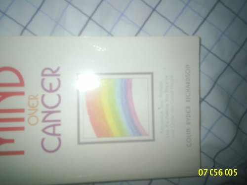 9780572024567: Mind Over Cancer