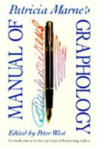 Beispielbild fr Patricia Marne's Manual of Graphology: An Introduction to the Basic Principles of Handwriting Analysis zum Verkauf von WorldofBooks