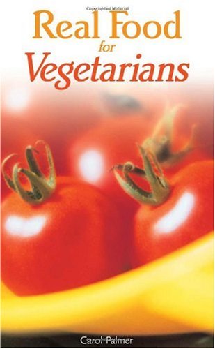 Beispielbild fr Real Food for Vegetarians zum Verkauf von WorldofBooks