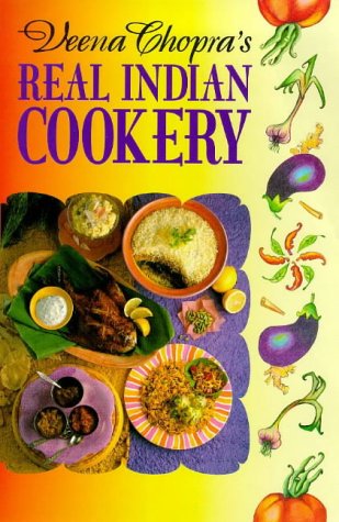 Beispielbild fr Veena Chopra's Real Indian Cookery. zum Verkauf von John M. Gram
