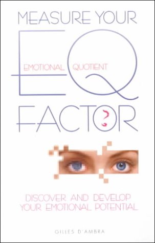 9780572025380: Measure Your E.Q.Factor: Discover and Develop Your Emotional Potential