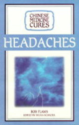 Beispielbild fr Chinese Medicine Cures Headaches zum Verkauf von WorldofBooks