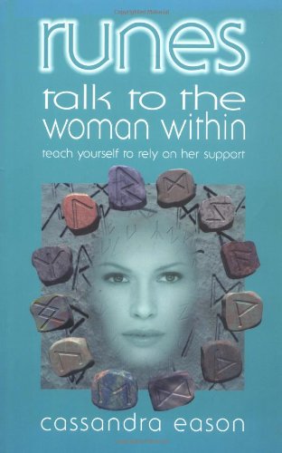 Stock image for RUNES TALK TO THE WOMAN WITHIN: Teach Yourself to Rely on Her Support for sale by Occultique