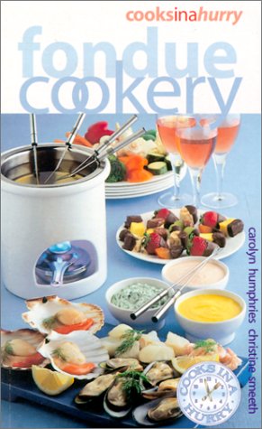 9780572026707: Fondue Cookery (Cooks in a hurry)