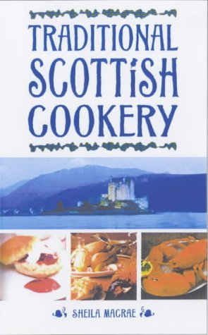 Beispielbild fr Traditional Scottish Cookery zum Verkauf von Wonder Book