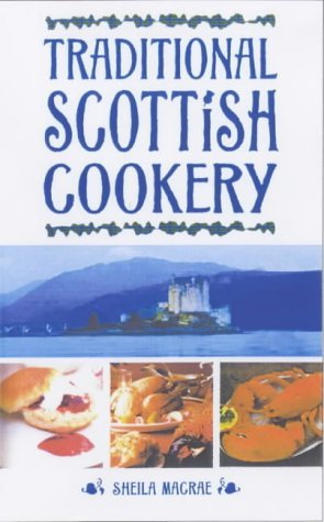 Imagen de archivo de Traditional Scottish Cookery a la venta por Better World Books