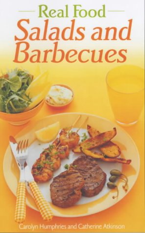 Stock image for Real Food: Salads and Barbecues for sale by Tall Stories BA