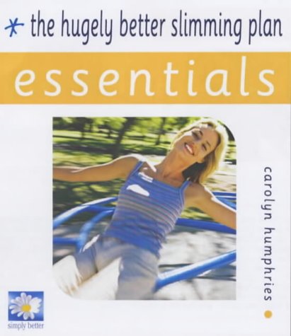 Beispielbild fr The Hugely Better Slimming Plan (Essential Series) zum Verkauf von WorldofBooks