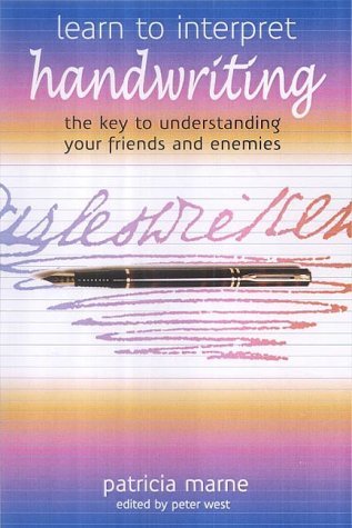 9780572028466: Learn to Interpret Handwriting: The Key to Understanding Your Friends and Enemies