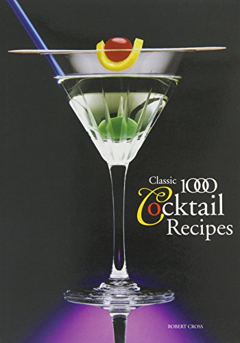 Beispielbild fr Classic 1000 Cocktails zum Verkauf von SecondSale