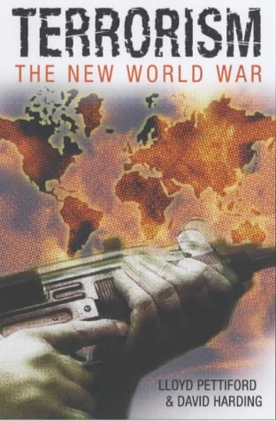 Terrorism: The New World War (9780572028718) by Lloyd-pettiford-david-harding