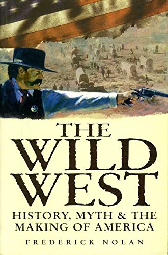 Beispielbild fr The Real Wild West: The Making of a Nation zum Verkauf von WorldofBooks