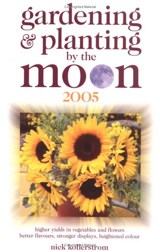 Stock image for Gardening and Planting by the Moon for sale by MusicMagpie