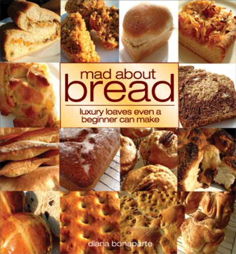 9780572030490: Mad About Bread: Luxury Loaves Even a Beginner Can Make