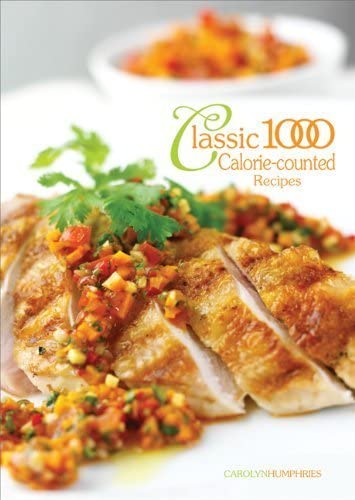 Imagen de archivo de Classic 1000 Calorie-Counted Recipes a la venta por Gulf Coast Books