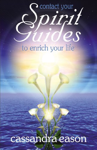 Contact Your Spirit Guides: To Enrich Your Life (9780572031282) by Cassandra Eason