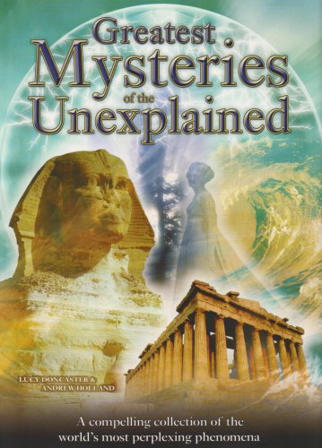 Beispielbild fr Greatest Mysteries of the Unexplained: A Perplexing Collection of Phenomena zum Verkauf von Orbiting Books