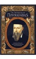 Beispielbild fr The Prophecies of Nostradamus: A Selection of the Seer's Most Intriguing Predictions, with Commentaries zum Verkauf von WorldofBooks