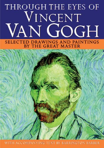 Beispielbild fr Through the Eyes of Vincent Van Gogh zum Verkauf von WorldofBooks