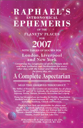 Beispielbild fr Raphael's Astronomical Ephemeris of the Planets' Places for 2007 zum Verkauf von Brook Bookstore
